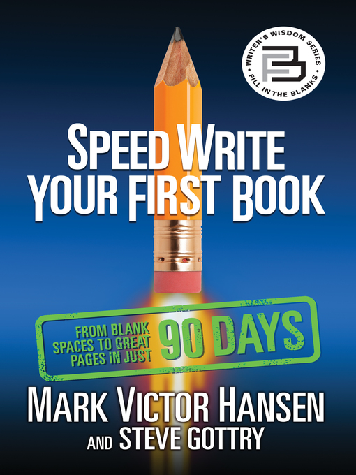 Title details for Speed Write Your First Book by Mark Victor Hansen - Available